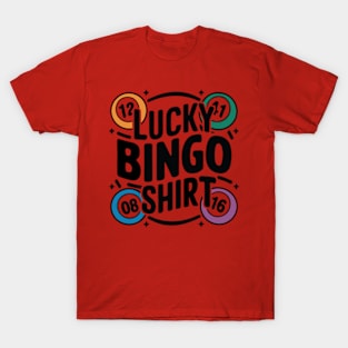 Lucky Bingo Shirt with Colorful Bingo Balls T-Shirt